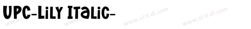 UPC-Lily Italic字体转换